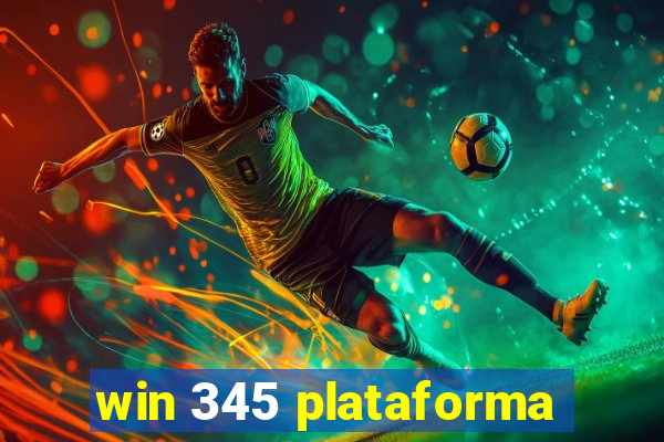 win 345 plataforma